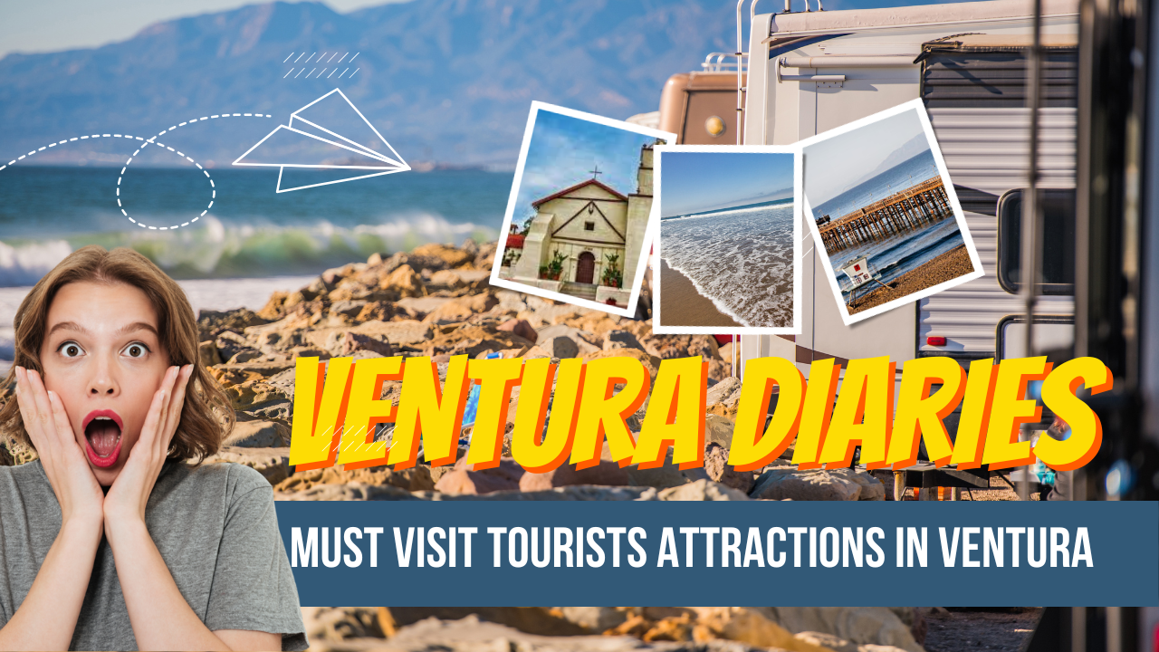 Must Visit Tourists Attractions in Ventura feature Image